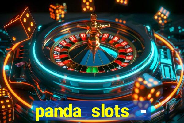 panda slots - vegas casino 777