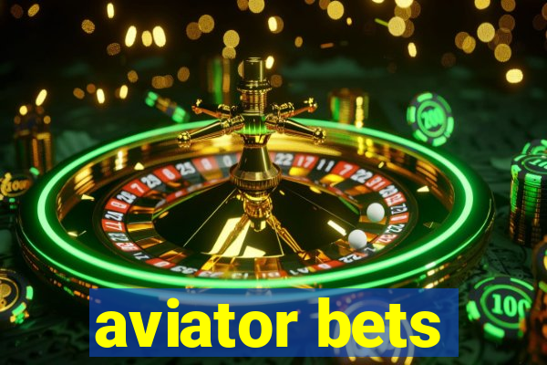 aviator bets