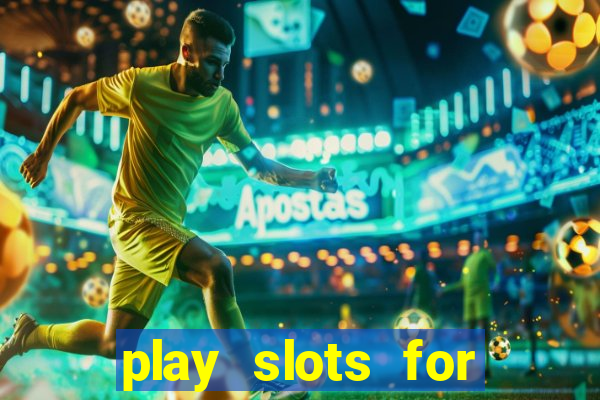 play slots for free no download