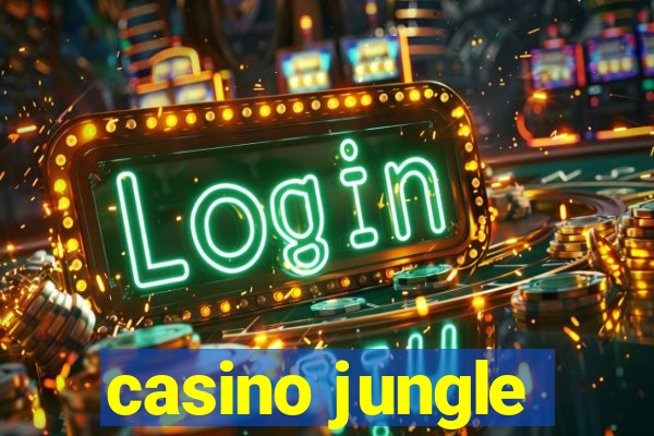 casino jungle