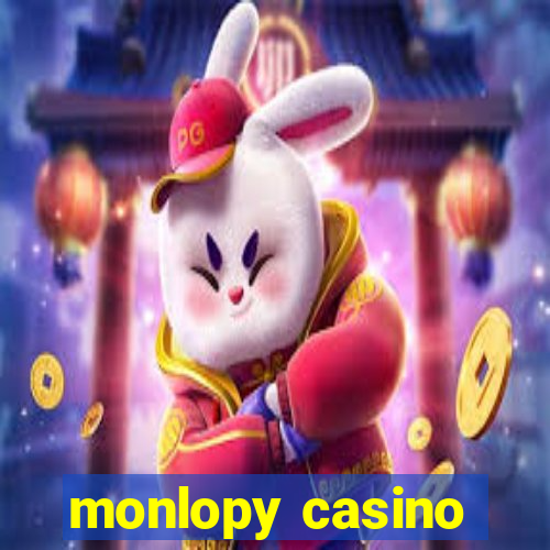 monlopy casino