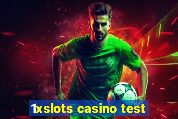 1xslots casino test