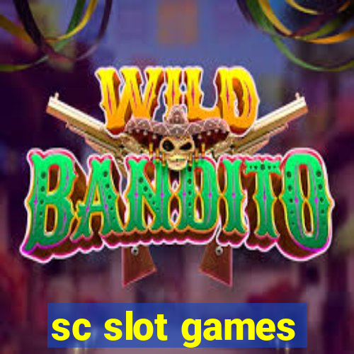 sc slot games