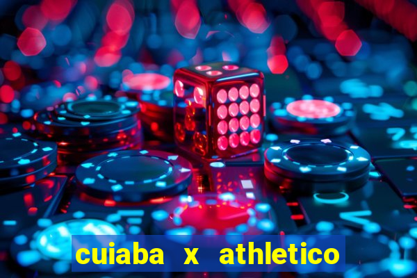 cuiaba x athletico pr palpite