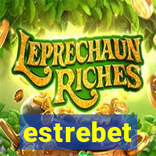 estrebet