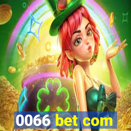 0066 bet com