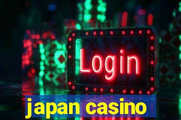 japan casino