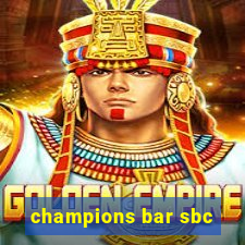 champions bar sbc