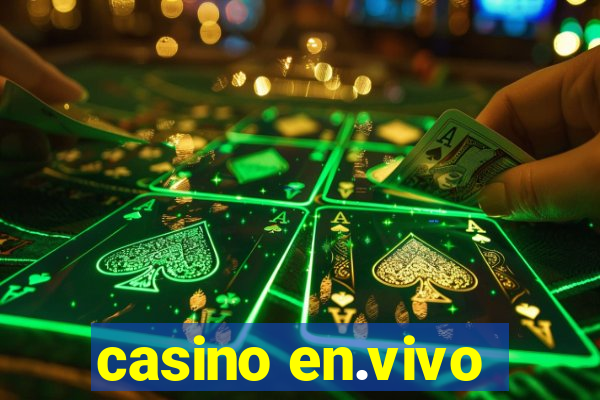 casino en.vivo