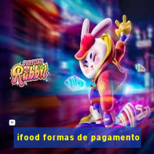 ifood formas de pagamento