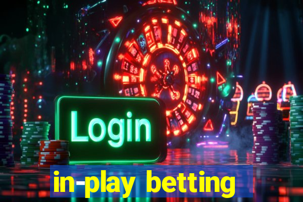 in-play betting