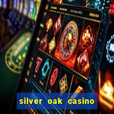 silver oak casino $100 no deposit bonus codes