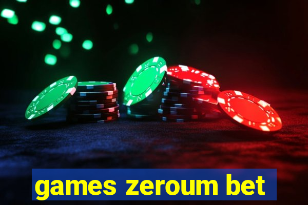 games zeroum bet