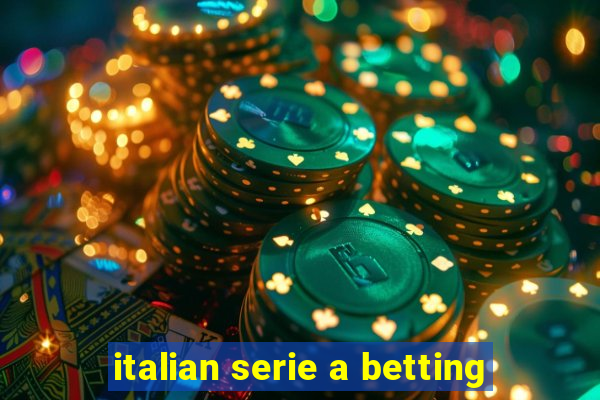 italian serie a betting