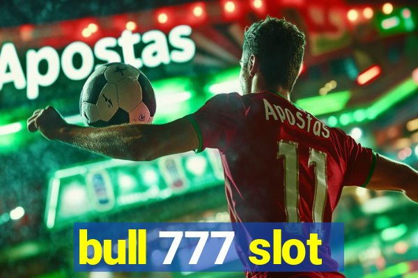 bull 777 slot