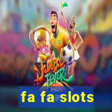 fa fa slots