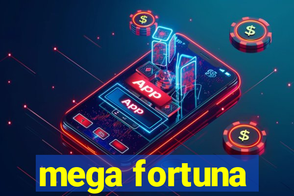 mega fortuna