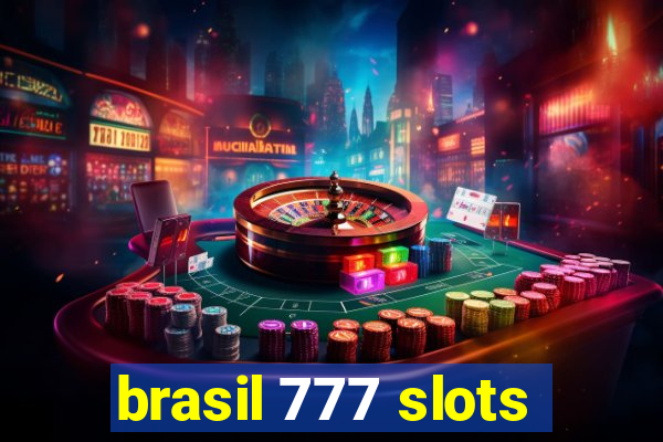 brasil 777 slots