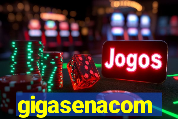 gigasenacom