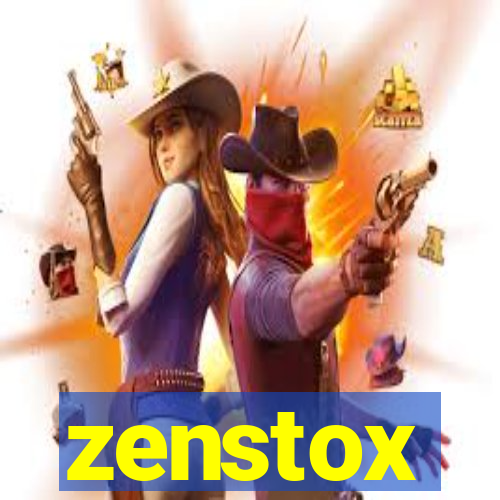 zenstox