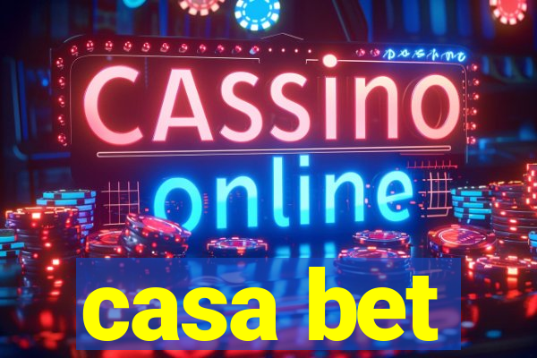 casa bet