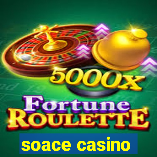 soace casino