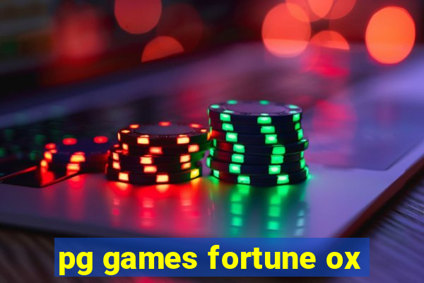 pg games fortune ox