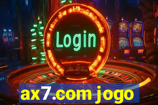 ax7.com jogo