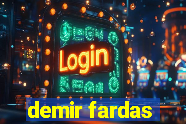 demir fardas