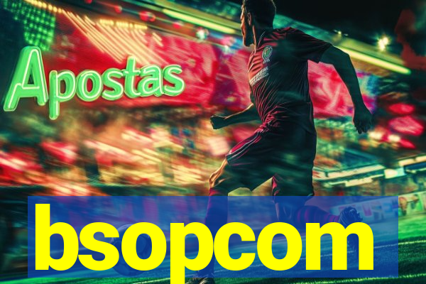 bsopcom