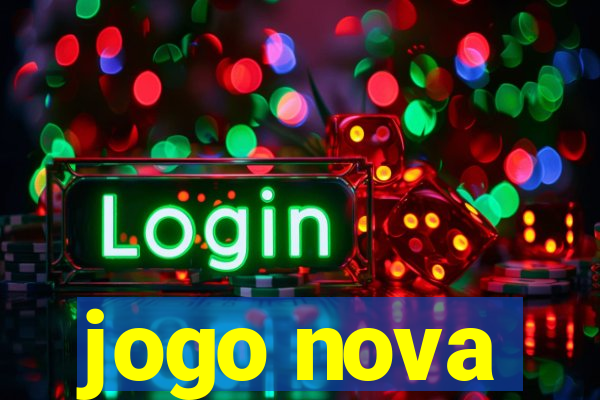 jogo nova