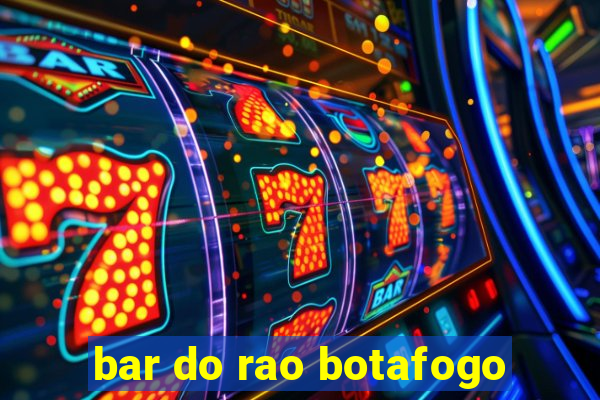 bar do rao botafogo