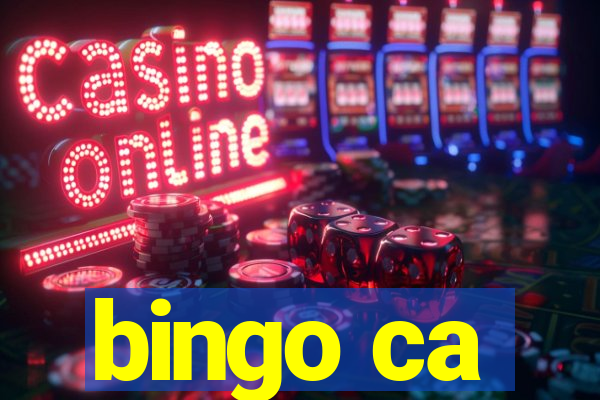 bingo ca