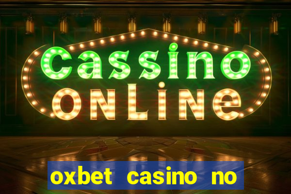 oxbet casino no deposit bonus