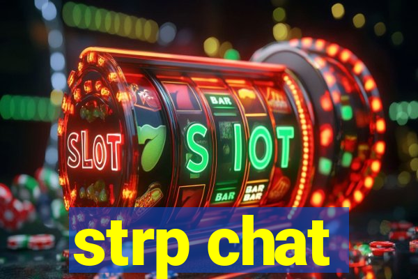 strp chat