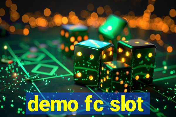 demo fc slot