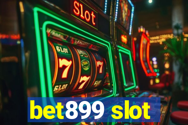 bet899 slot