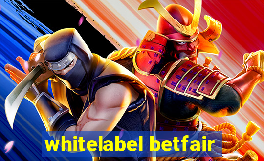 whitelabel betfair