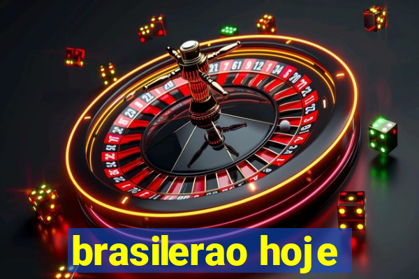 brasilerao hoje