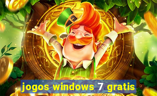 jogos windows 7 gratis