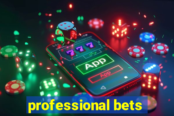 professional bets