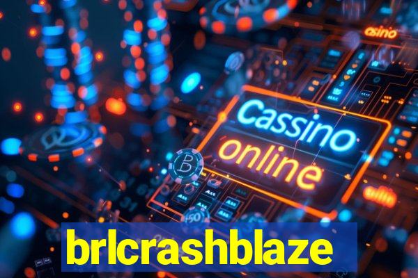 brlcrashblaze