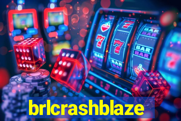 brlcrashblaze