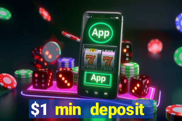 $1 min deposit casino australia