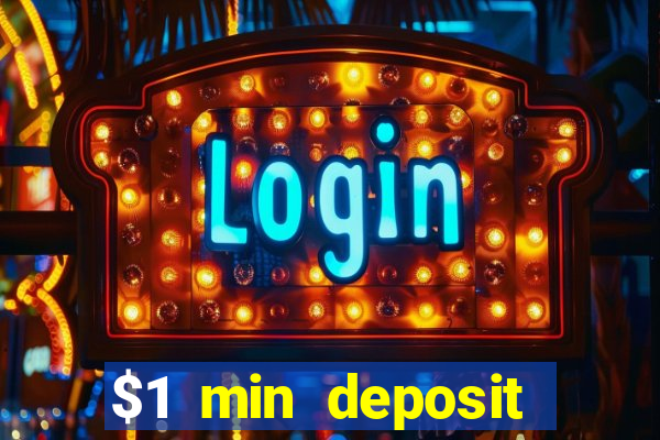 $1 min deposit casino australia