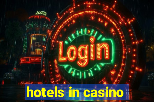 hotels in casino