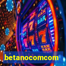 betanocomcom