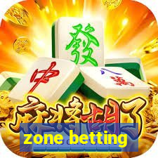 zone betting