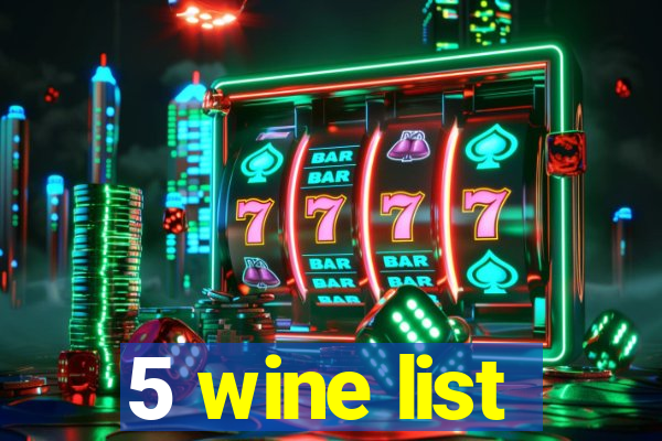 5 wine list