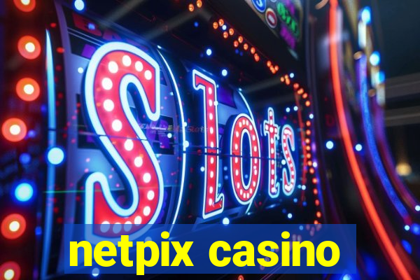 netpix casino